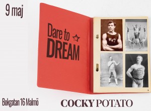 cocky-potato-dare-to-dream