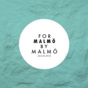 For Malmö by Malmö
