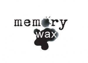 Memory Wax