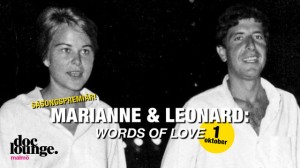 Doc Lounge Malmö: Marianne and Leonard – Words of Love